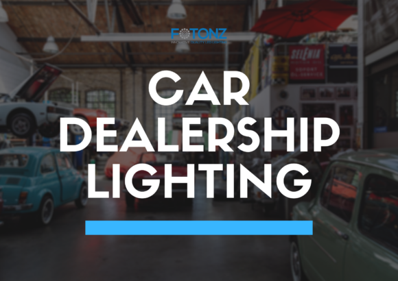 Car Dealership lighting